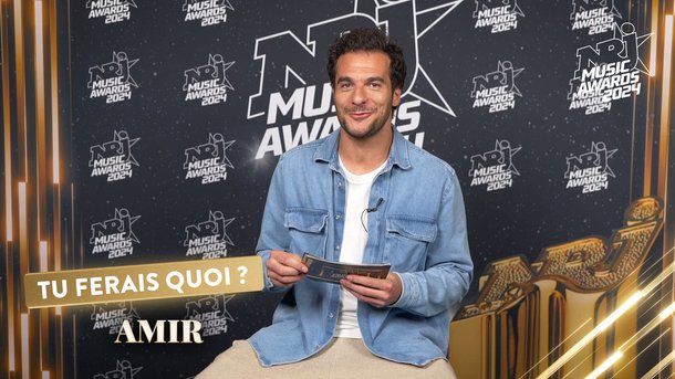 Amir : "Tu ferais quoi si…"