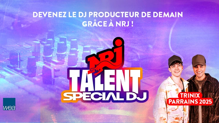 NRJ TALENT Spécial DJ 2025