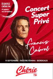 Concert Super Privé de Francis Cabrel