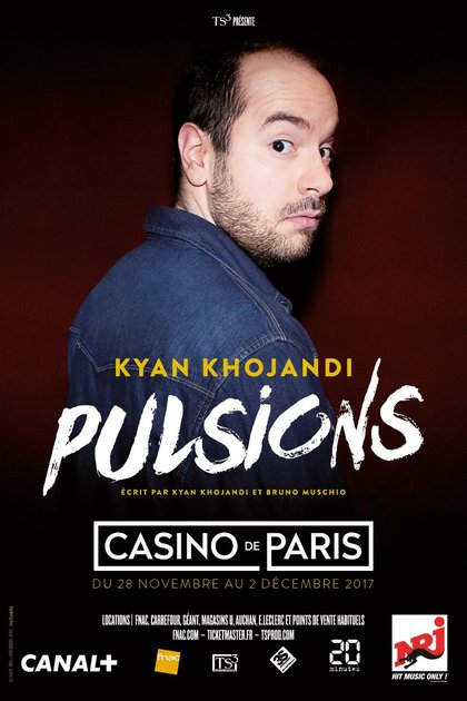 Kyan Khojandi - Pulsions - Casino de Paris