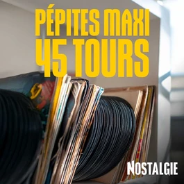 NOSTALGIE PEPITES MAXI 45 TOURS