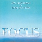 Focus: Jan Akkerman & Thijs van Leer