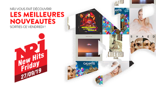 NRJ NEW HITS FRIDAY - 27 Septembre 2019