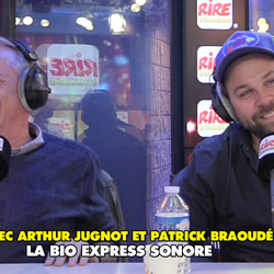 La bio express sonore - photo - 1 heure avec Arthur Jugnot et Patrick Braoudé sur Rire & Chansons