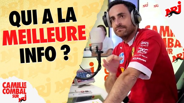 Qui a la meilleure info ? - Camille Combal sur NRJ