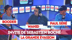 Booder, Wahid et Paul Séré, invités de Rire & Chansons  pour  "La Grande Evasion" - Extraits de la pièce