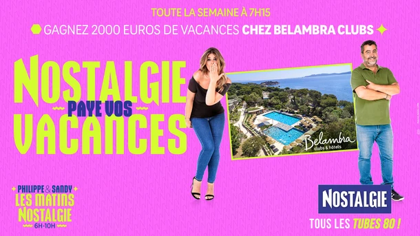 Nostalgie paye vos vacances