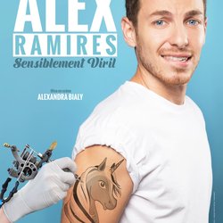 Alex Ramires - Sensiblement viril à la Comédie des Boulevards avec Rire & Chansons