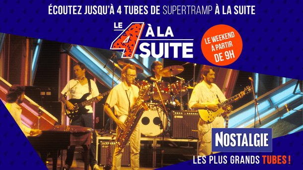 Le 4 à la suite Spécial Supertramp