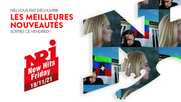 NRJ NEW HITS FRIDAY - 19 Novembre 2021