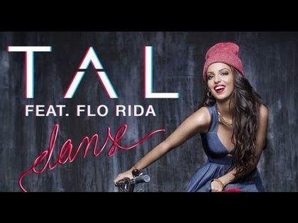 TAL feat. FLO RIDA - Danse