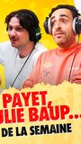 Manu Payet, Marie-Julie Baup... - Le Meilleur de la Semaine de Camille Combal sur NRJ