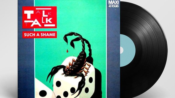 100% Vinyle : Such a shame - Talk Talk