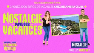 Nostalgie paye vos vacances