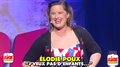 Elodie Poux - J'veux pas d'enfants - photo Rire & Chansons