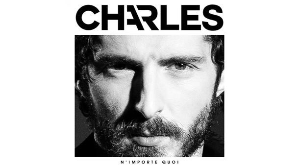 Le coup de cœur du 17-20 : "N'importe quoi" de Charles