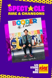Booder dans « Ah… l’école ! »  - En tournée