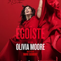 Olivia Moore - Egoiste - Comédie des 3 bornes - avec Rire & Chansons 