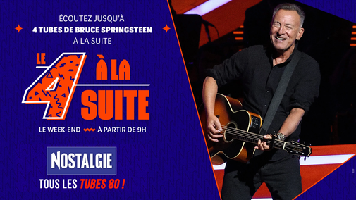 Le 4 à la suite Spécial Bruce Springsteen
