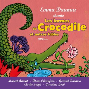 Les Larmes de Crocodiles et Autres Fables