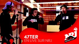 47Ter «Côte Ouest» - NRJ Instant Live