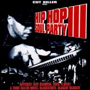 Hip Hop Soul Party Episode III