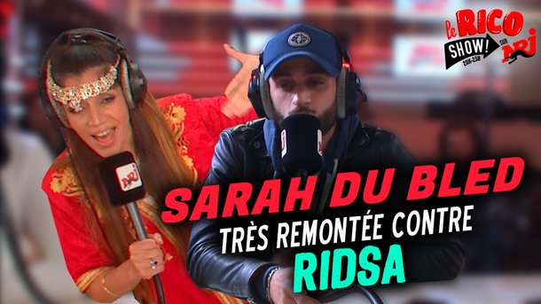 Sarah du bled très remontée contre RIDSA - Le Rico Show sur NRJ