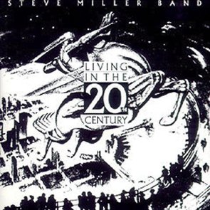Living In the 20th Century