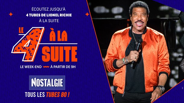 Le 4 à la suite Spécial Lionel Richie