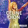 NOSTALGIE CELINE DION