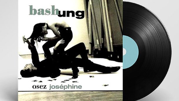 100% Vinyle : Osez Joséphine - Alain Bashung