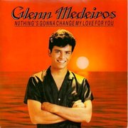 NOTHING'S GONNA CHANGE MY LOVE F (1986)