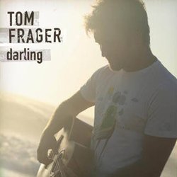 Tom Frager : accro à sa Darling