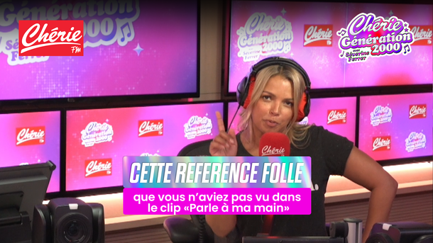 Cette référence folle que vous n'aviez pas vu dans le clip "Parle à ma main" - Chérie Génération 2000