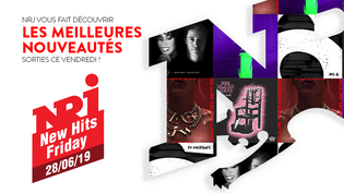NRJ NEW HITS FRIDAY - 28 Juin 2019
