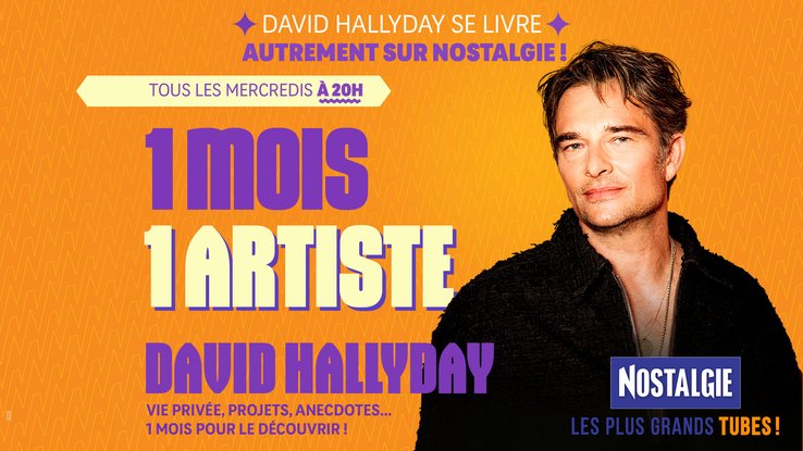 David Hallyday autrement : anecdotes et musique dans 1 Mois, 1 Artiste sur Nostalgie