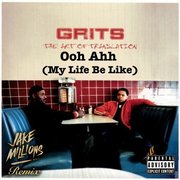 OOH AHH (MY LIFE BE LIKE) (2002)