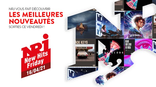 NRJ NEW HITS FRIDAY - 16 Avril 2021