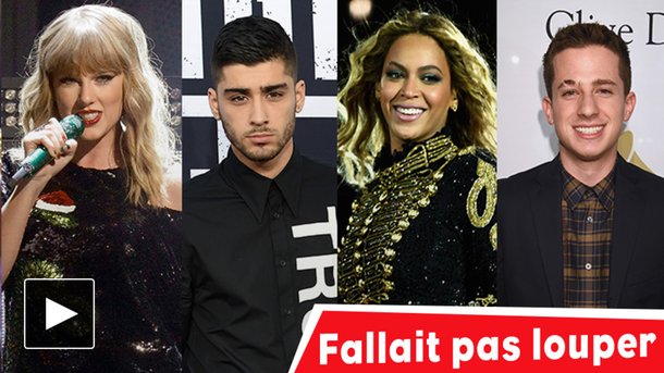 Taylor Swift, Zayn Malik, Beyoncé, Charlie Puth…: fallait pas louper!