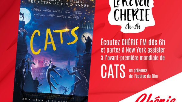 Le Réveil Chérie vous emmène à New-York pour assister à l'avant-première de "Cats"