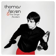 Thomas Fersen & The Ginger Accident