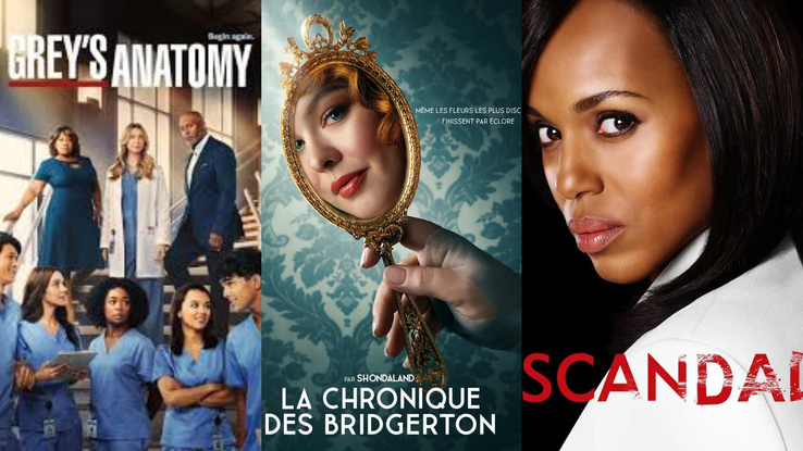 « Greys Anatomy », « La Chronique des Bridgerton », « Scandal »