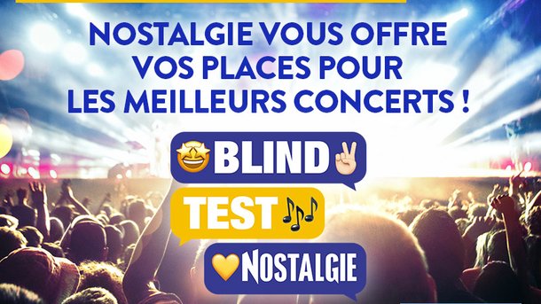 Le blind test Nostalgie  "Spécial concerts"