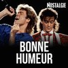 NOSTALGIE BONNE HUMEUR