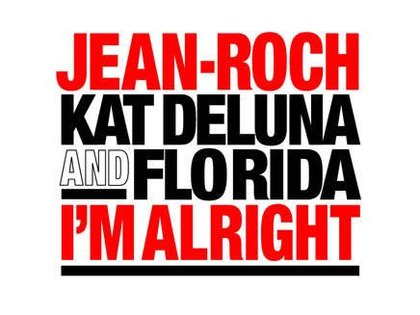 Jean-Roch, Kat DeLuna et Flo Rida vont super bien !