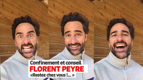 Florent Peyre : Quoi faire quand on est confiné ? Ses conseils