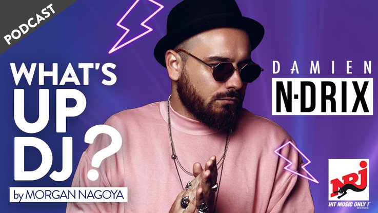 What's Up DJ ? Damien N-Drix
