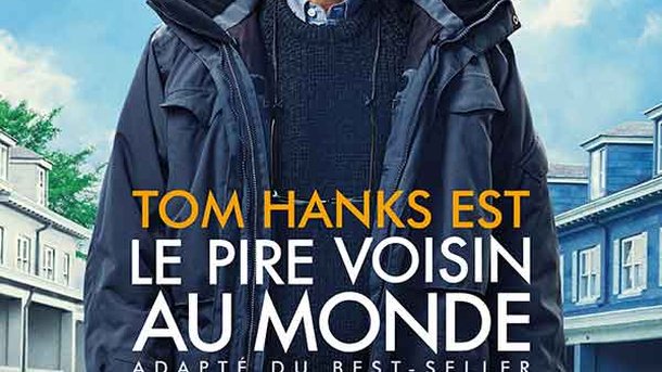 Jeu concours - “Le pire voisin au monde” avec Tom Hanks  - Places de cinéma à gagner
