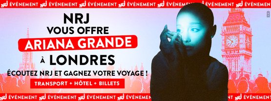 🎤 Ariana Grande à Londres : gagnez votre voyage pour assister à son concert événement avec NRJ ! ✨ - Antenne