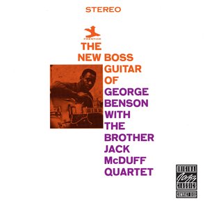 The New Boss Guitar of George Benson with the Brother Jack McDuff Quartet